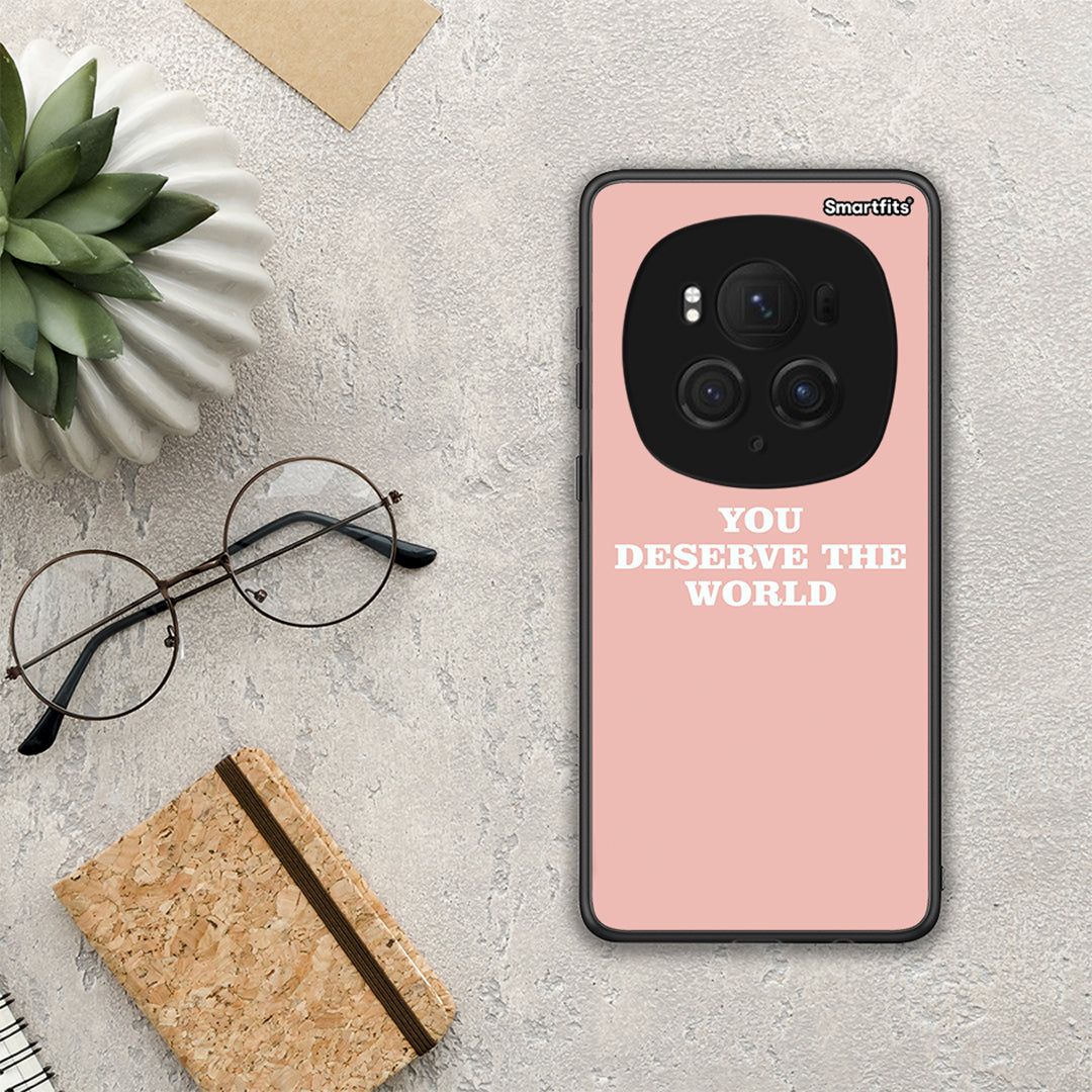 You Deserve The World - Honor Magic6 Pro θήκη