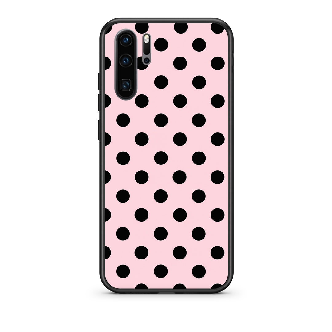 Θήκη Huawei P30 Pro Black Polka Dots on Pink από τη Smartfits με σχέδιο στο πίσω μέρος και μαύρο περίβλημα | Huawei P30 Pro Black Polka Dots on Pink case with colorful back and black bezels