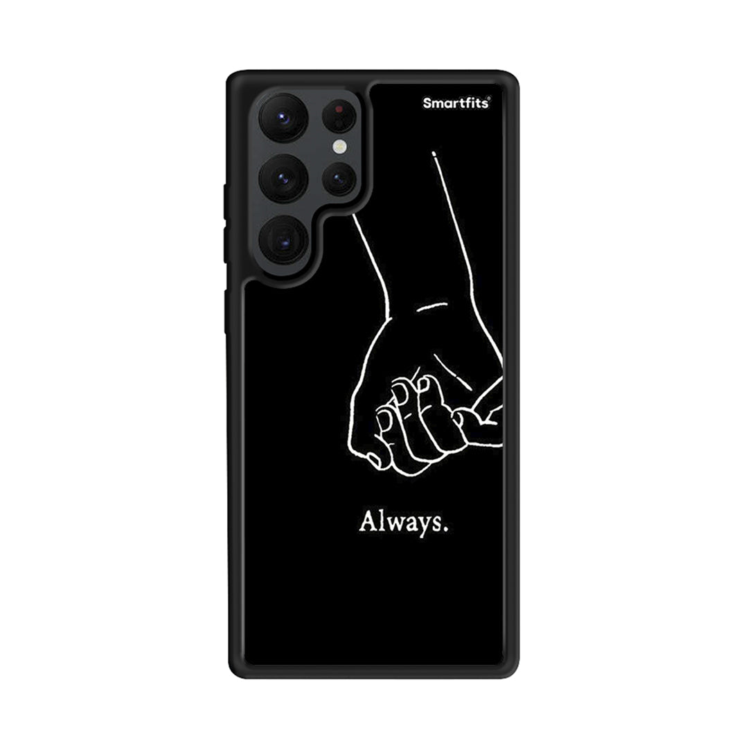 Always & Forever 1 - Samsung Galaxy S22 Ultra θήκη