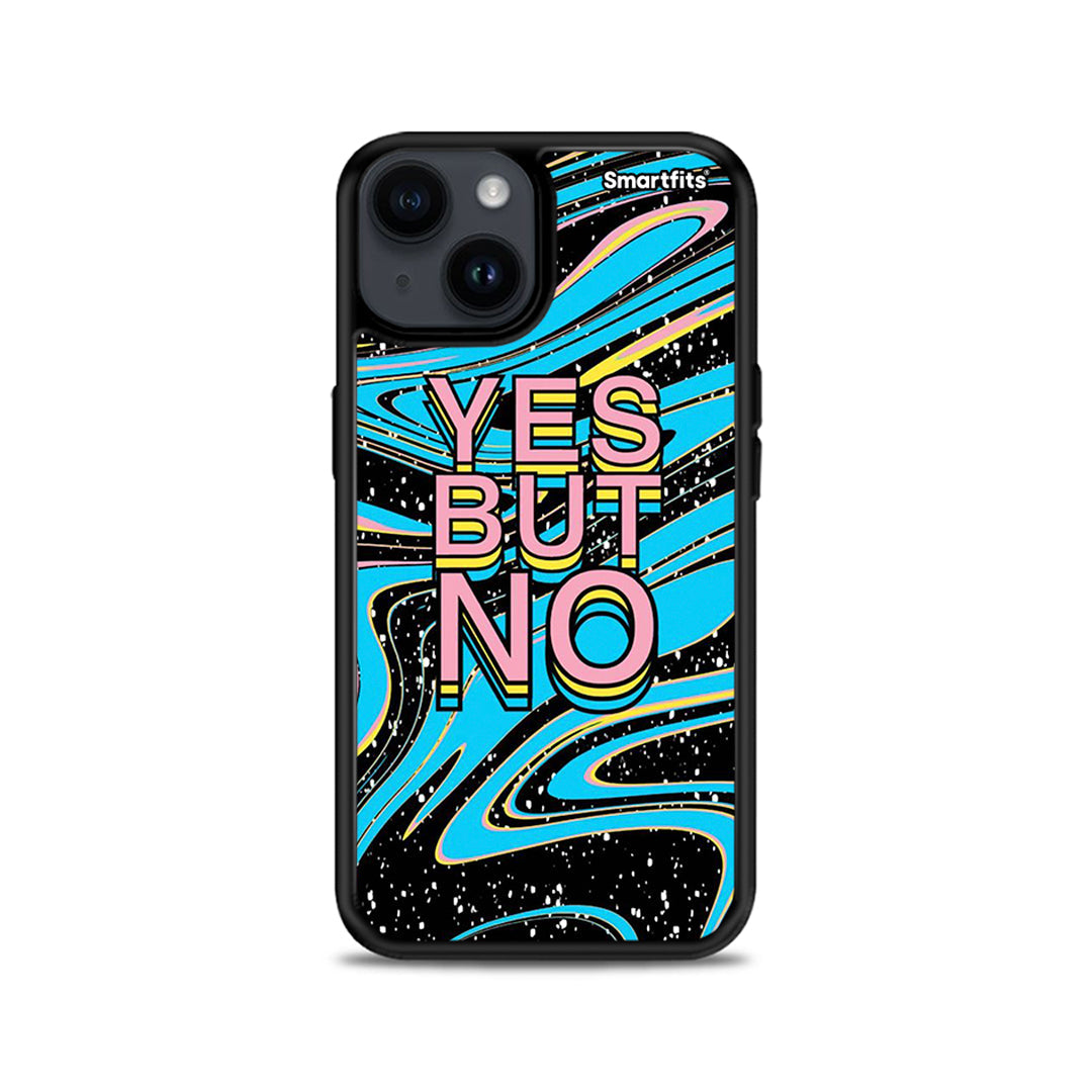 Yes But No - iPhone 15 θήκη