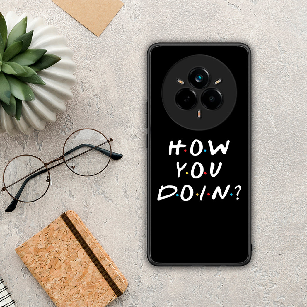 How You Doin - Realme 14 Pro θήκη