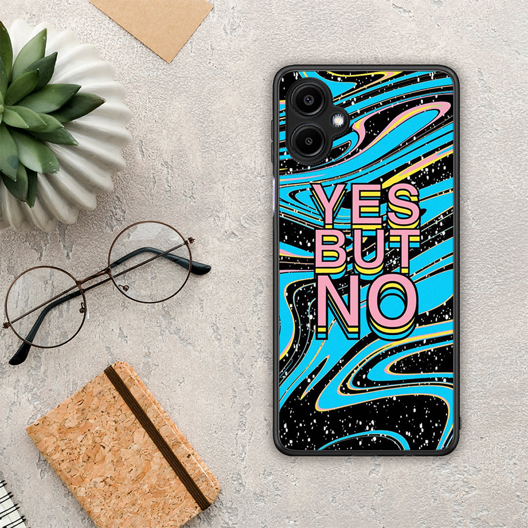 Yes But No - Samsung Galaxy A06 θήκη