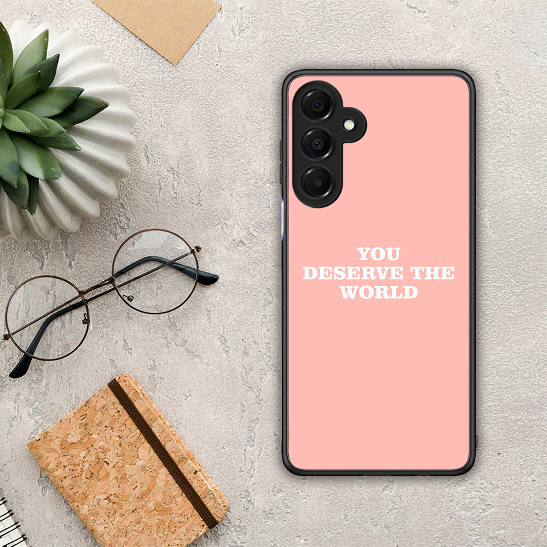 You Deserve The World - Samsung Galaxy A16 4G / 5G θήκη