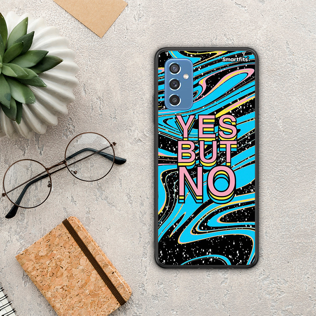 Yes But No - Samsung Galaxy M52 5G θήκη