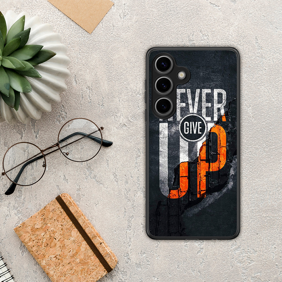 Never Give Up - Samsung Galaxy S25 θήκη