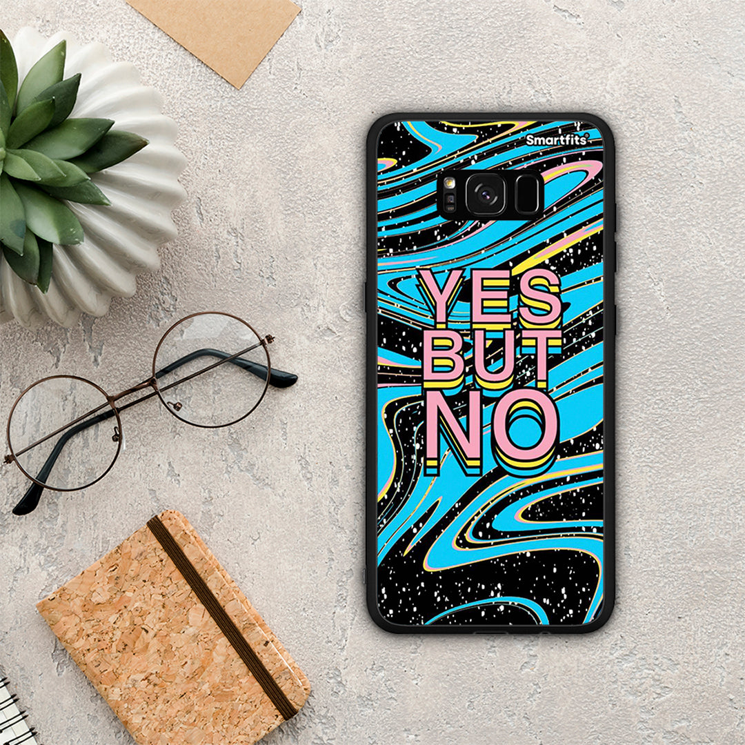 Yes But No - Samsung Galaxy S8+ θήκη