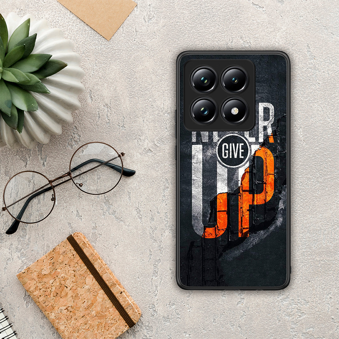 Never Give Up - Xiaomi 14T Pro θήκη