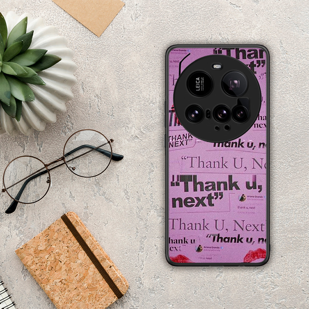 Thank You Next - Xiaomi 15 Ultra 5G θήκη