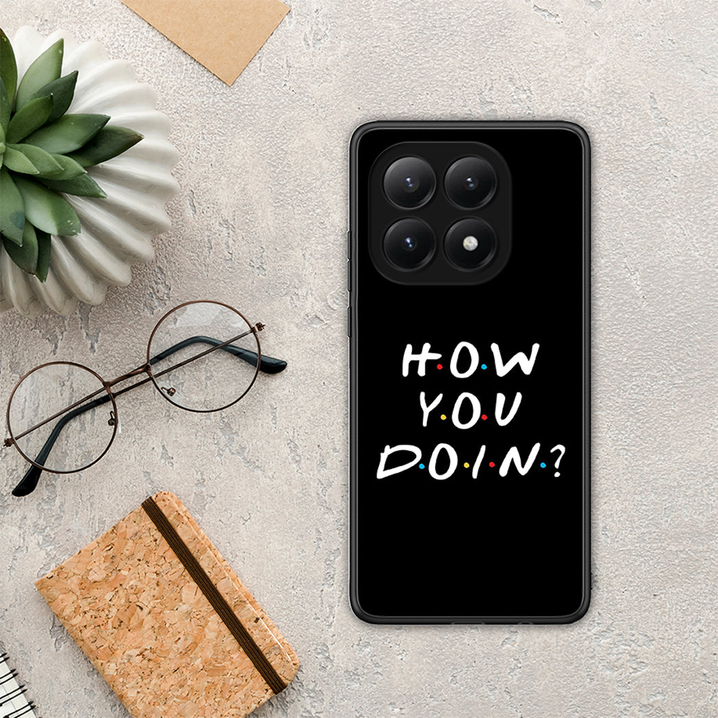 How You Doin - Xiaomi 15T θήκη