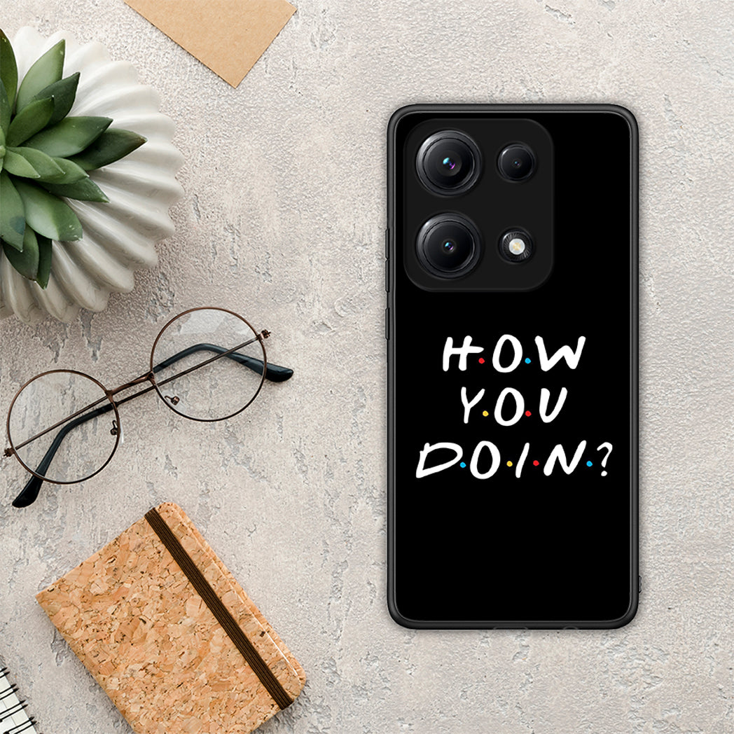 How You Doin - Xiaomi Redmi Note 14S θήκη