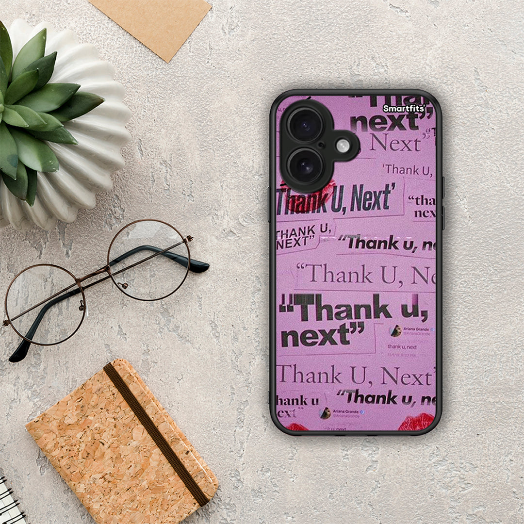 Thank You Next - iPhone 16 θήκη