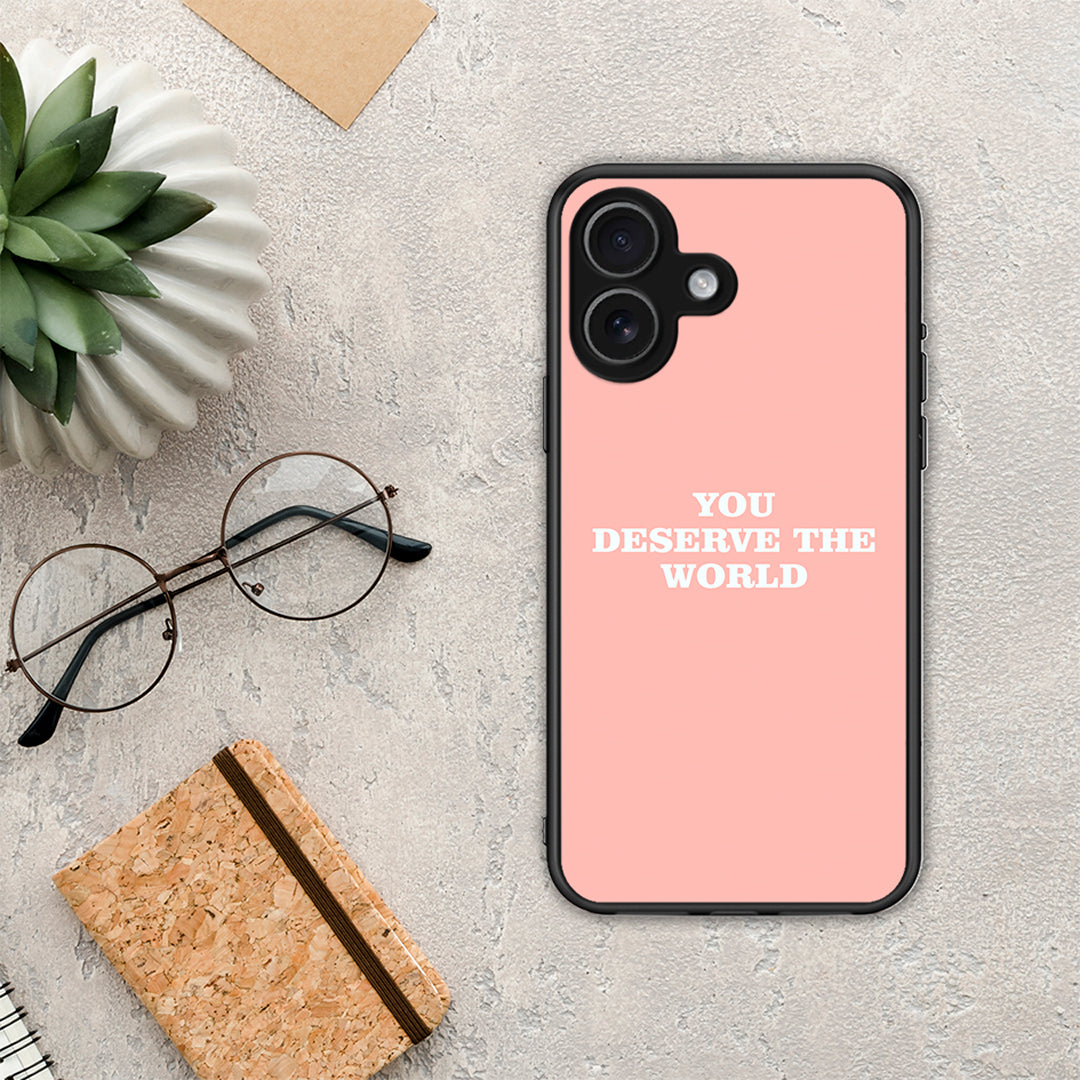 You Deserve The World - iPhone 17 θήκη