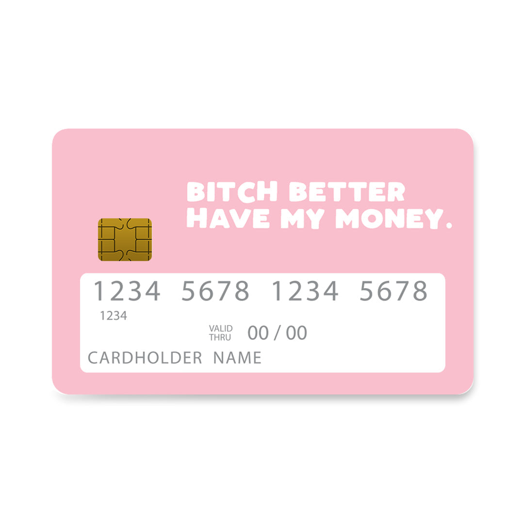 Bitch Money - Επικάλυψη Κάρτας