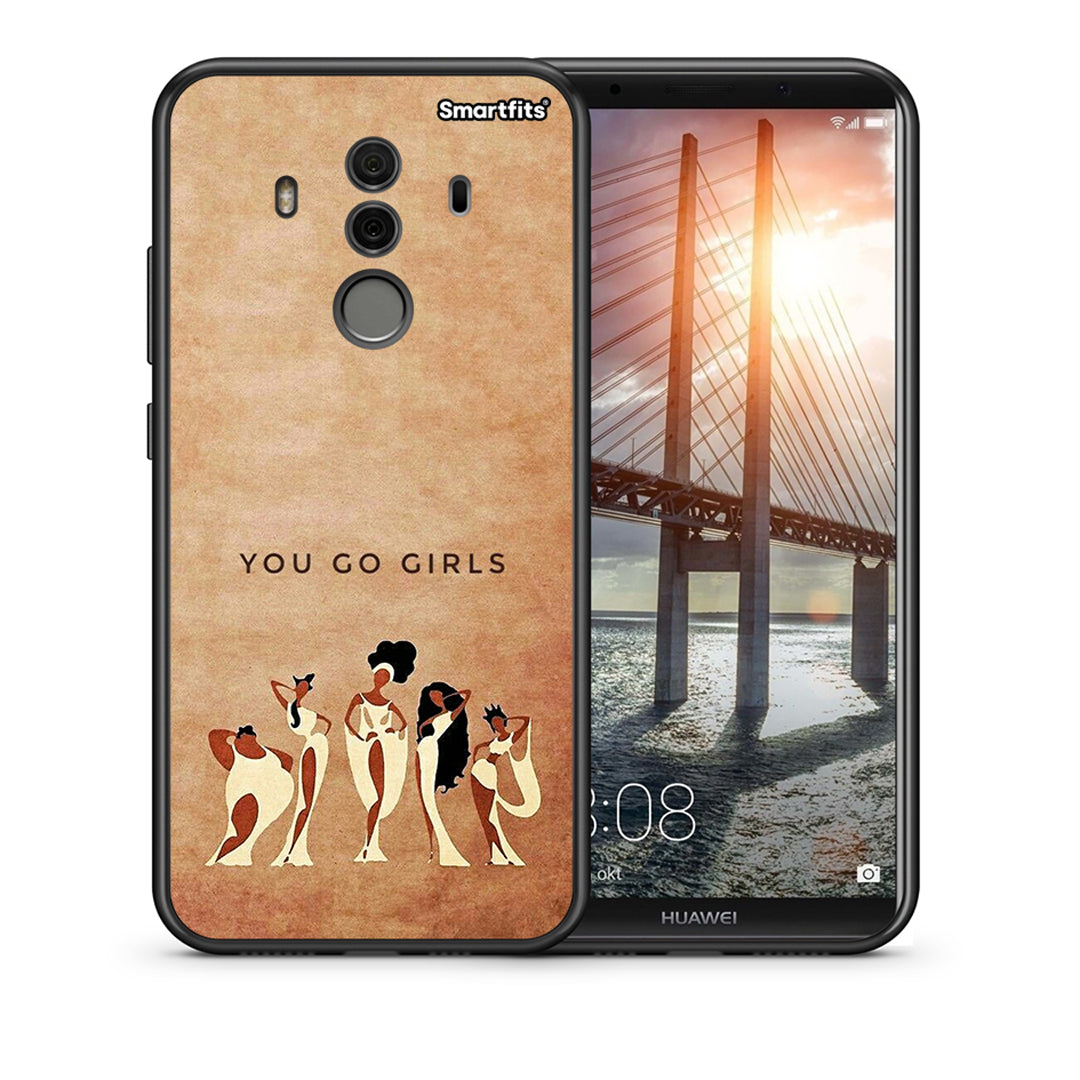 Θήκη Huawei Mate 10 Pro You Go Girl από τη Smartfits με σχέδιο στο πίσω μέρος και μαύρο περίβλημα | Huawei Mate 10 Pro You Go Girl case with colorful back and black bezels