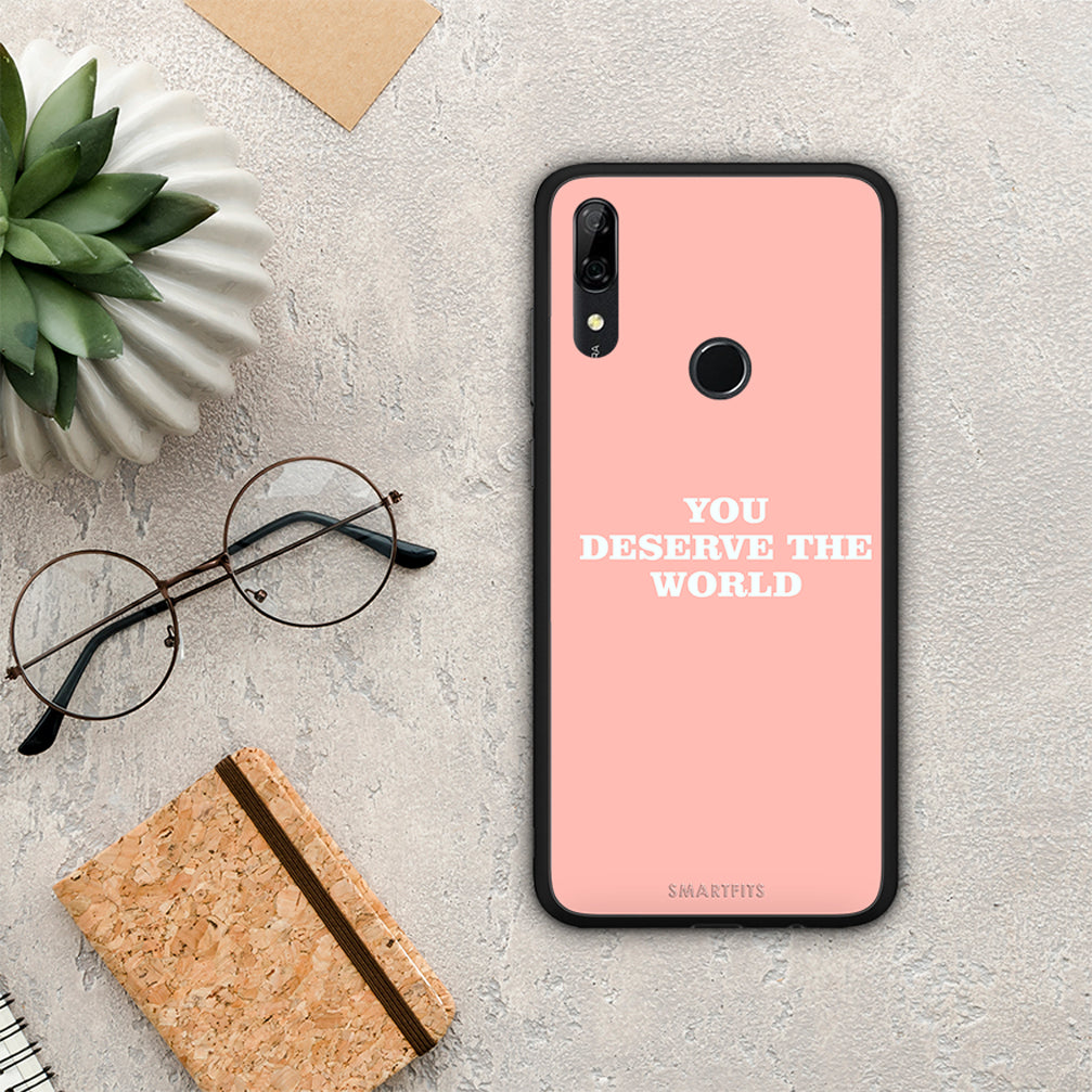 You Deserve The World - Huawei P Smart Z θήκη