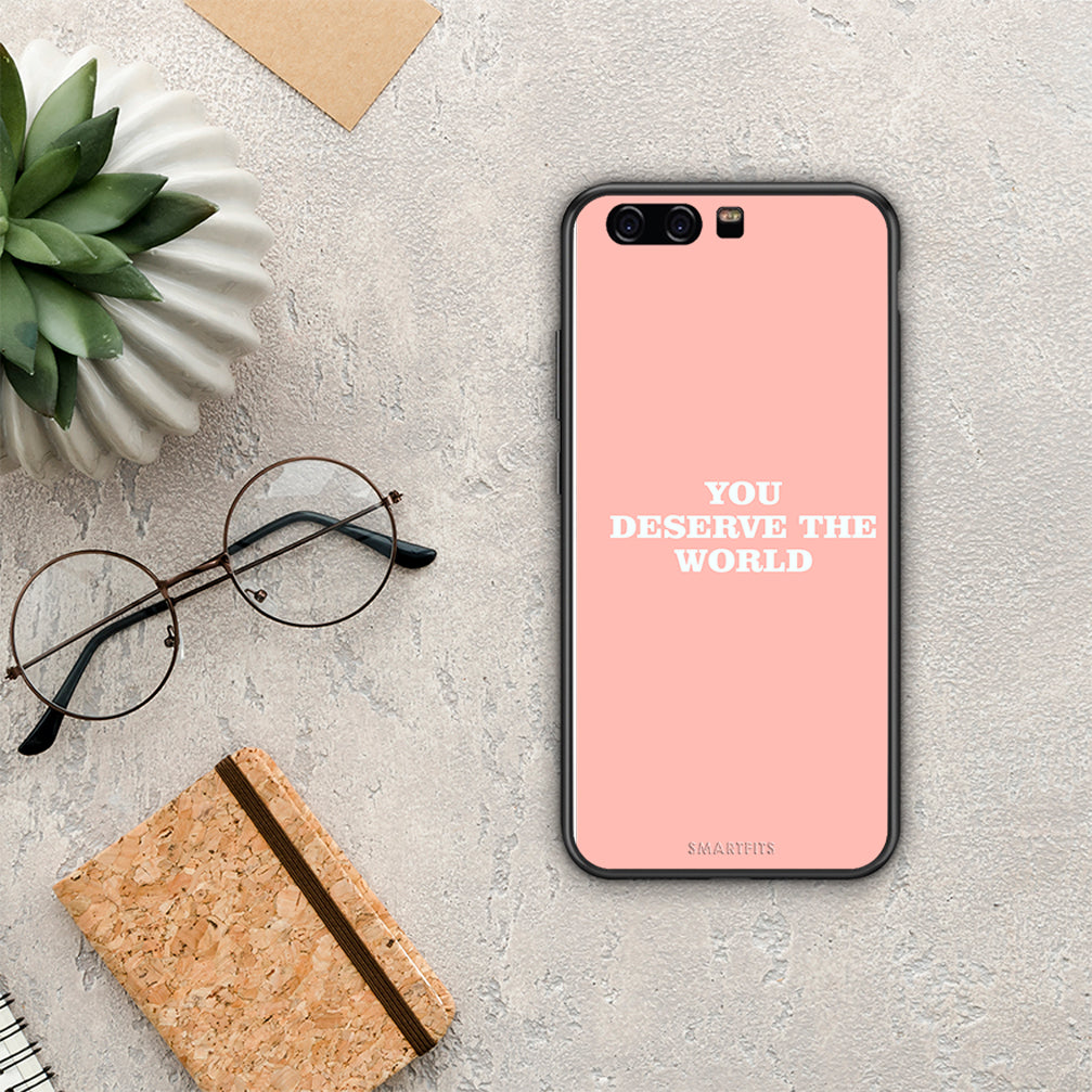 You Deserve The World - Huawei P10 Lite θήκη