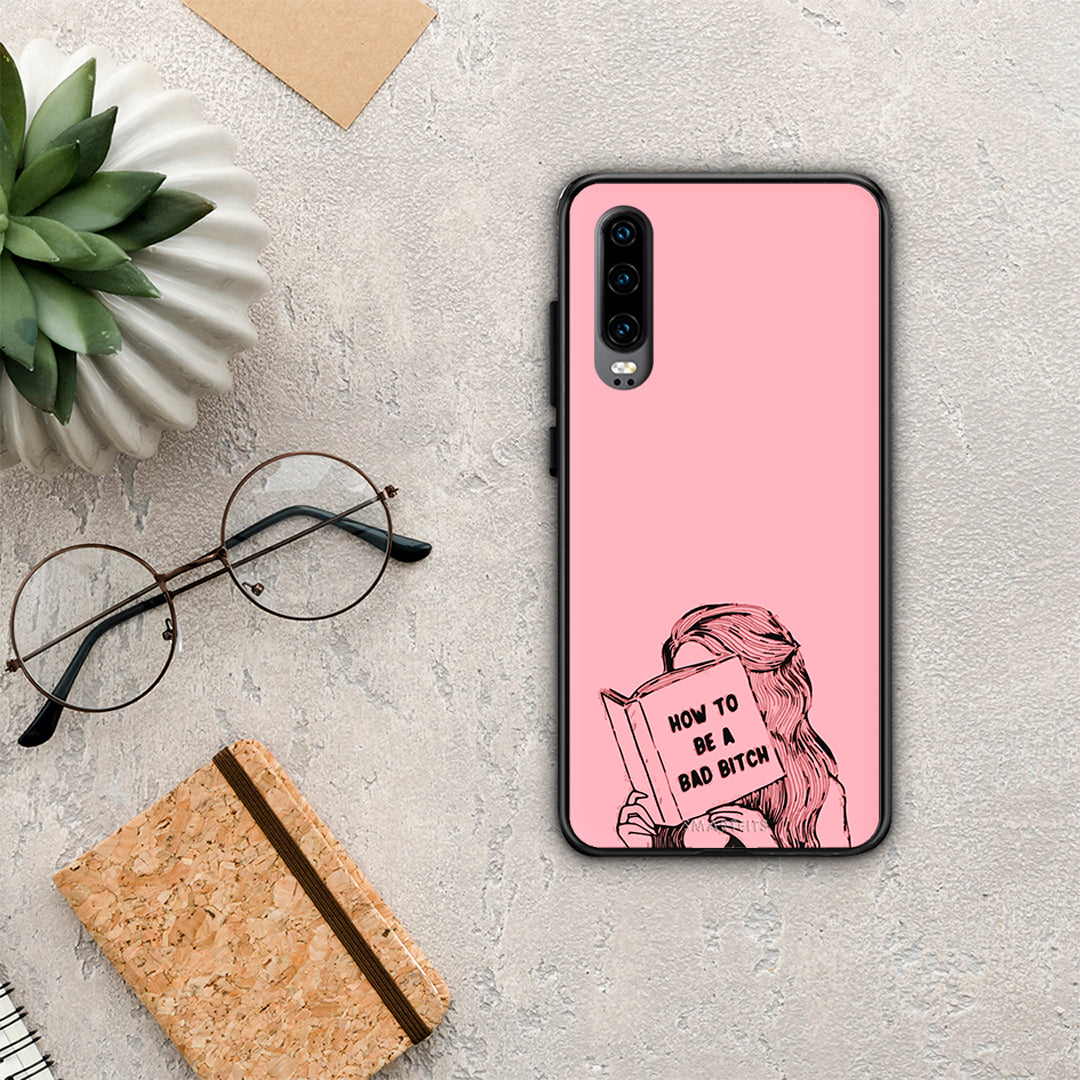Bad Bitch - Huawei P30 θήκη