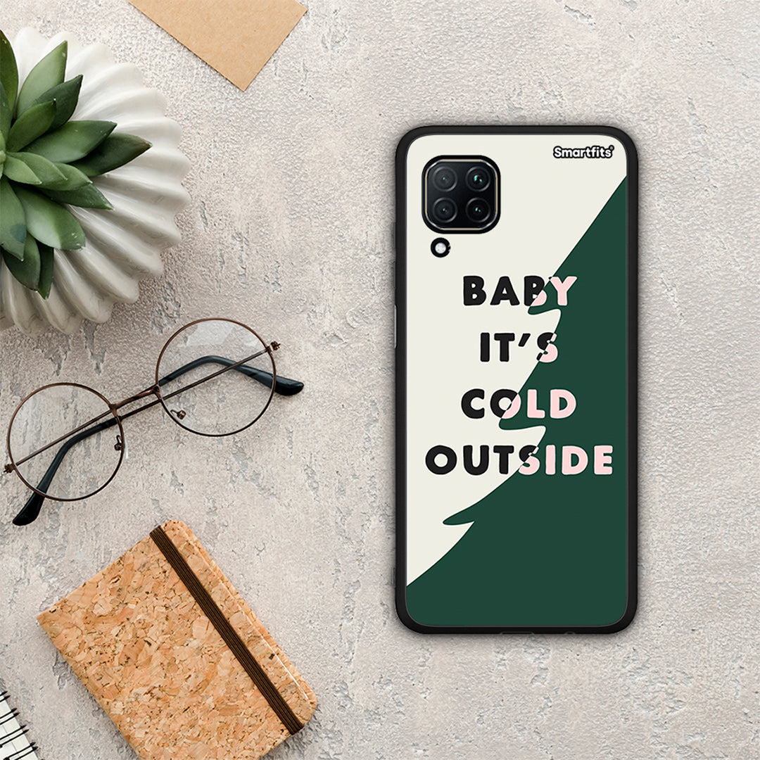 Cold Outside - Huawei P40 Lite θήκη