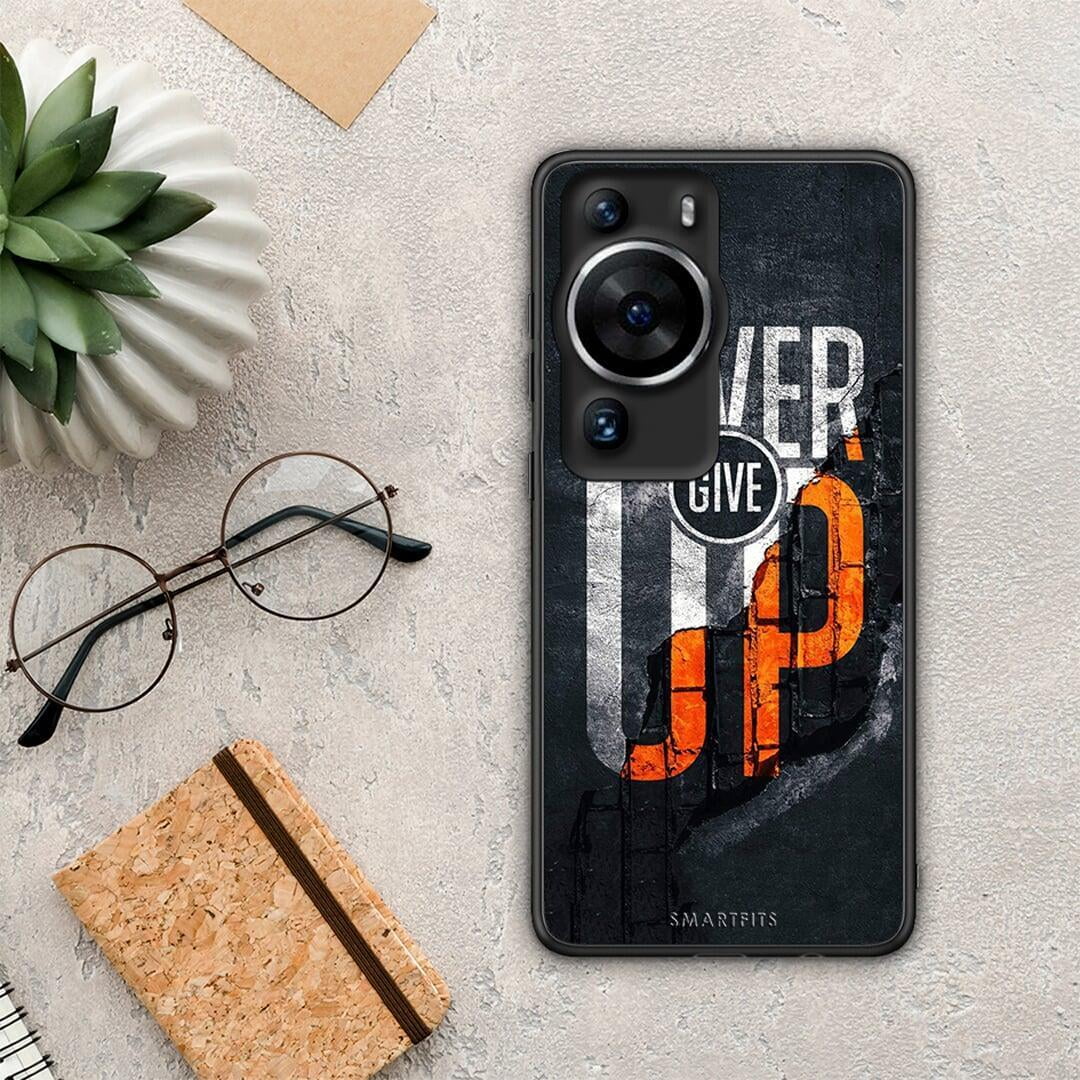 Θήκη Huawei P60 Pro Never Give Up από τη Smartfits με σχέδιο στο πίσω μέρος και μαύρο περίβλημα | Huawei P60 Pro Never Give Up Case with Colorful Back and Black Bezels
