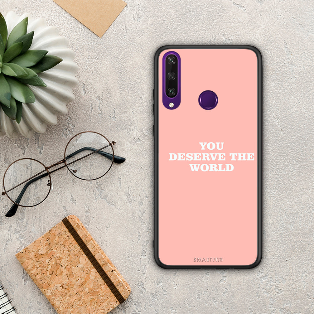 You Deserve The World - Huawei Y6p θήκη