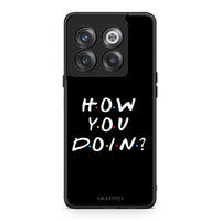 Thumbnail for OnePlus 10T How You Doin θήκη από τη Smartfits με σχέδιο στο πίσω μέρος και μαύρο περίβλημα | Smartphone case with colorful back and black bezels by Smartfits