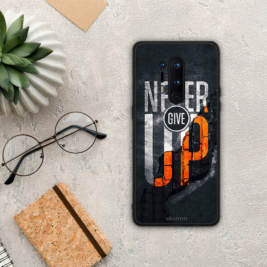Never Give Up - OnePlus 8 Pro θήκη