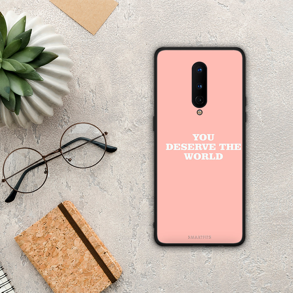 You Deserve The World - OnePlus 8 θήκη