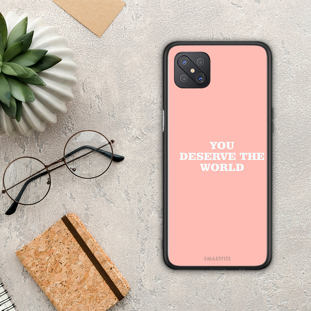 You Deserve The World - Oppo Reno4 Z 5G / A92s θήκη