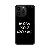 Thumbnail for How You Doin - iPhone 15 Pro Max θήκη