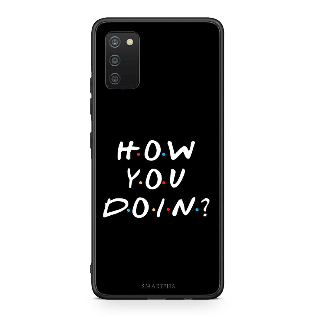 Samsung A03s How You Doin θήκη από τη Smartfits με σχέδιο στο πίσω μέρος και μαύρο περίβλημα | Smartphone case with colorful back and black bezels by Smartfits