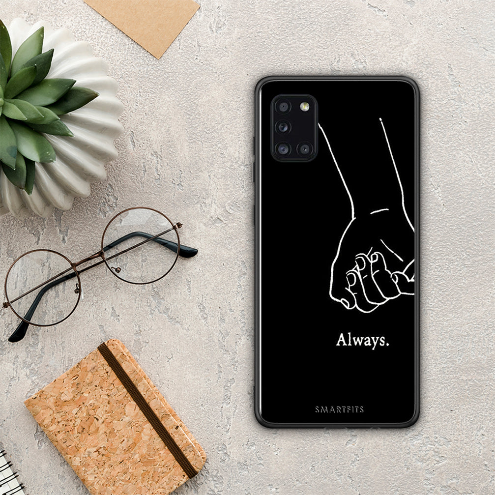 Always & Forever 1 - Samsung Galaxy A31 θήκη
