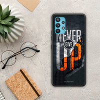 Thumbnail for Never Give Up - Samsung Galaxy A32 5G θήκη