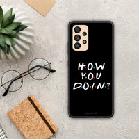 Thumbnail for How You Doin - Samsung Galaxy A33 5G θήκη