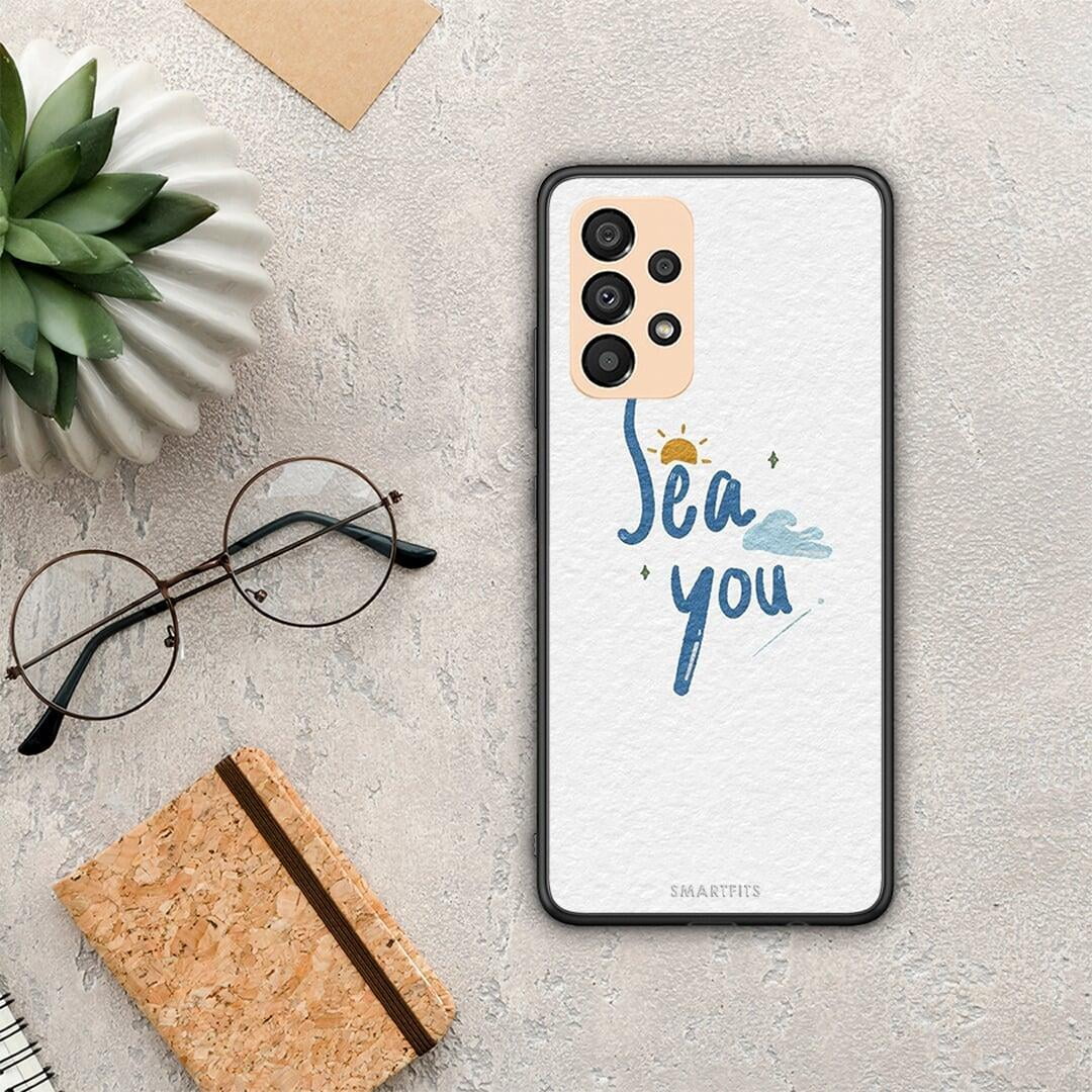 Sea You - Samsung Galaxy A33 5G θήκη