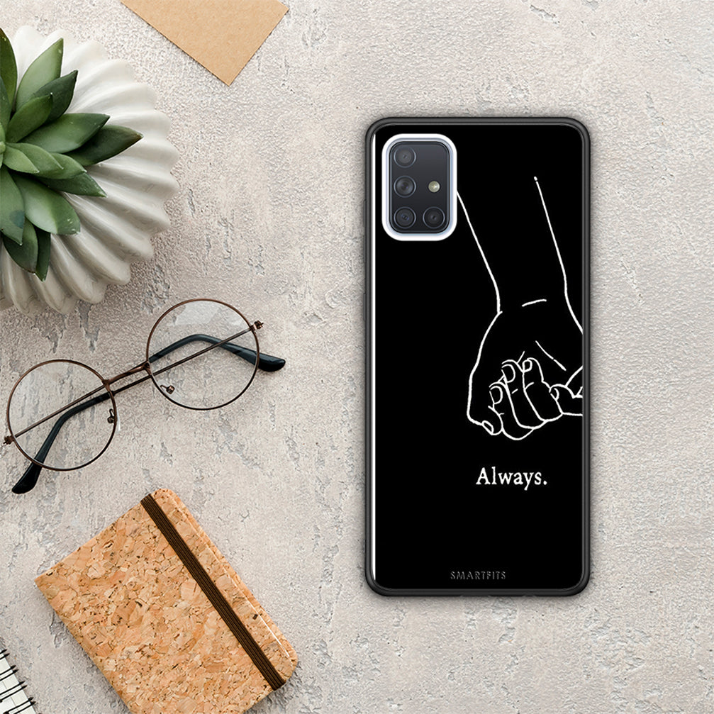 Always & Forever 1 - Samsung Galaxy A51 θήκη