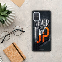 Thumbnail for Never Give Up - Samsung Galaxy A71 θήκη