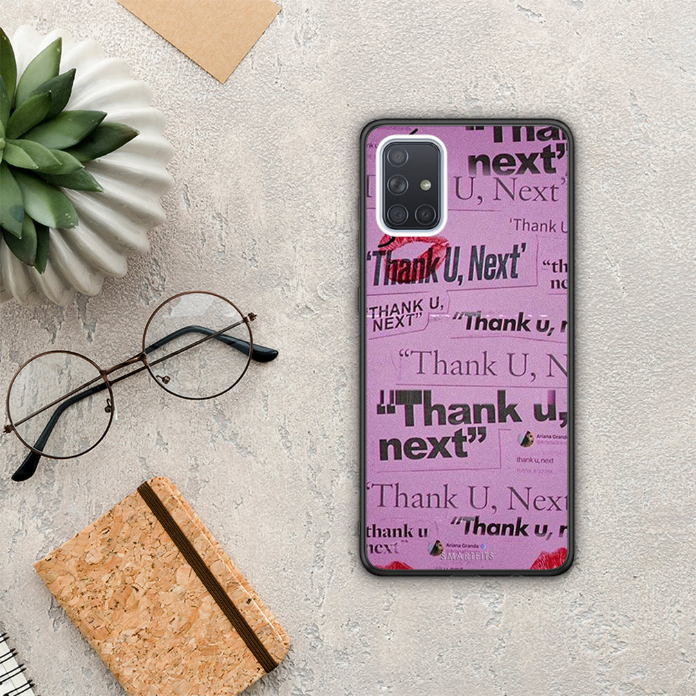 Thank You Next - Samsung Galaxy A71 θήκη