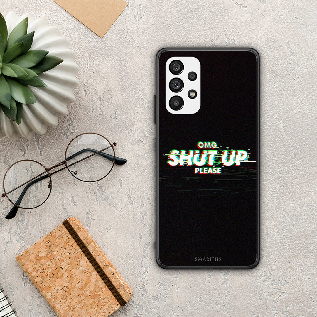 OMG ShutUp - Samsung Galaxy A73 5G θήκη