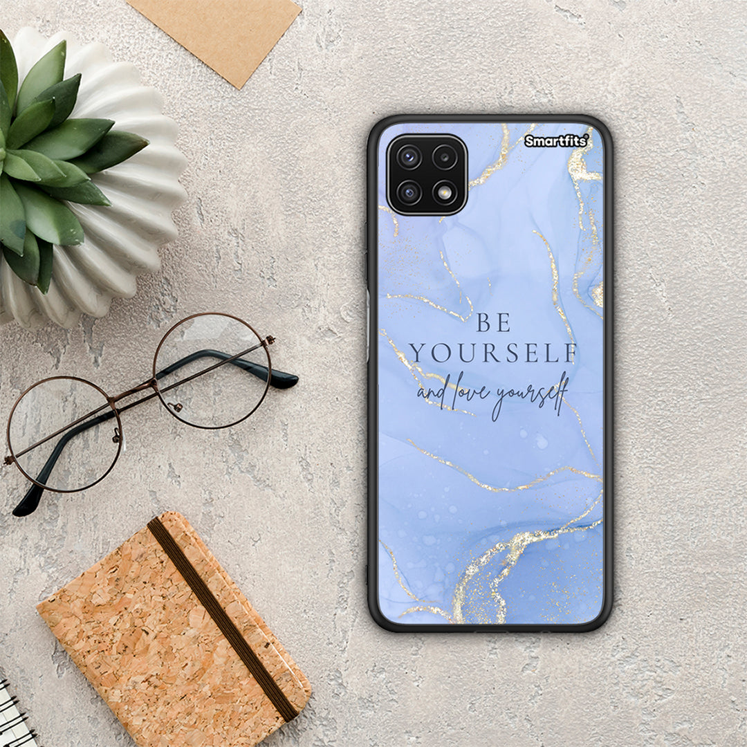 Be Yourself - Samsung Galaxy A22 5G θήκη