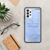 Thumbnail for Be Yourself - Samsung Galaxy A73 5G θήκη