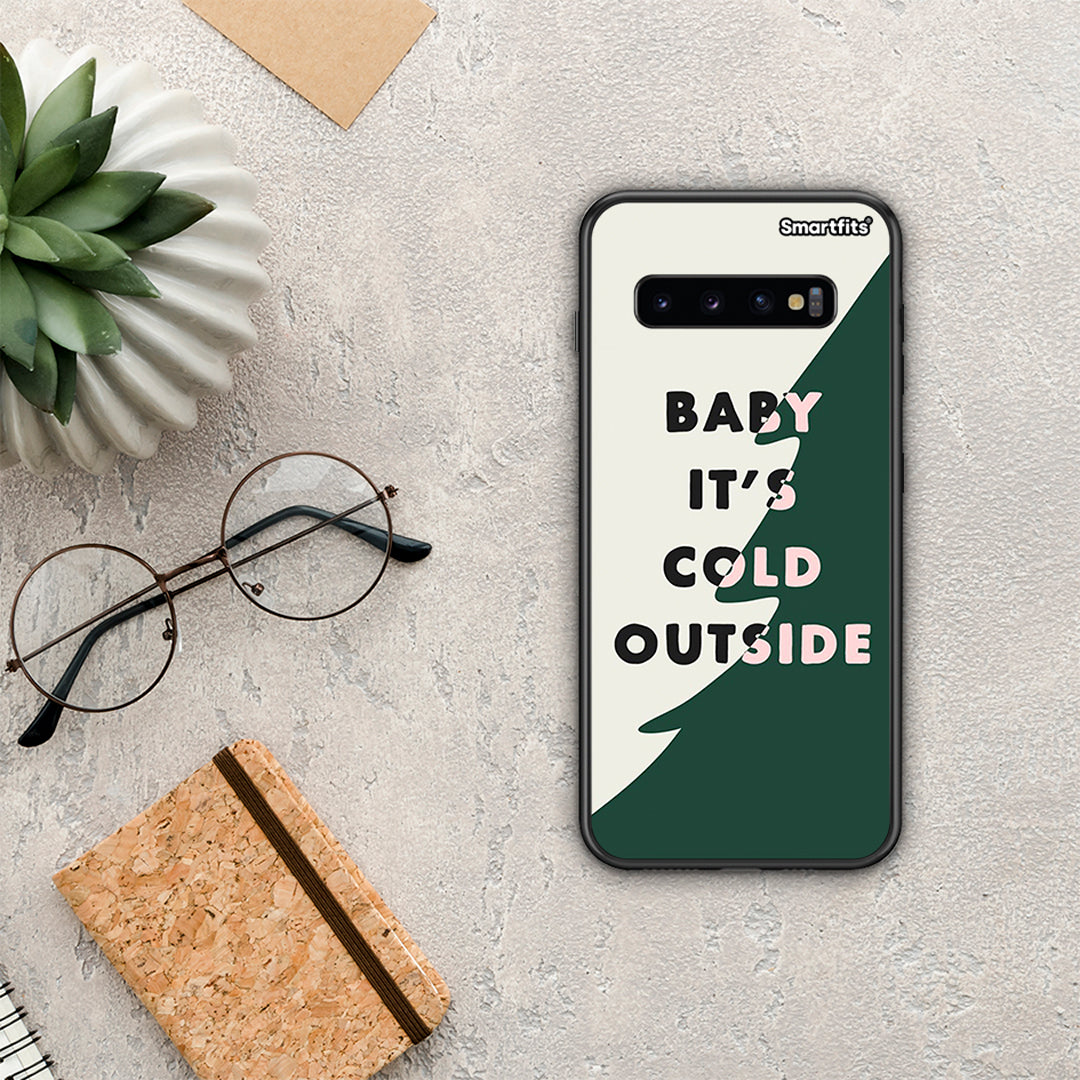 Cold Outside - Samsung Galaxy S10 θήκη