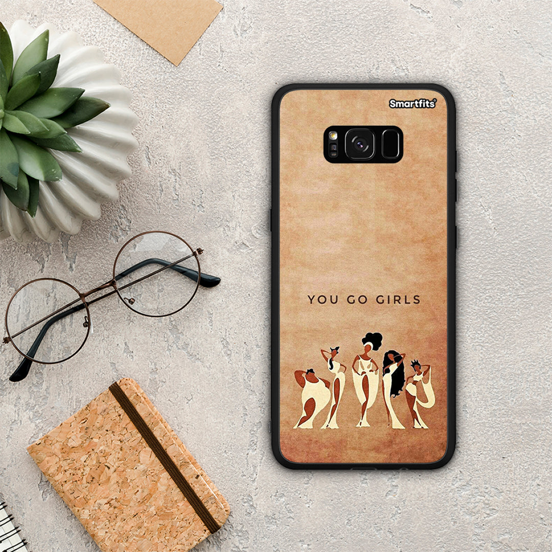 You Go Girl - Samsung Galaxy S8+ θήκη