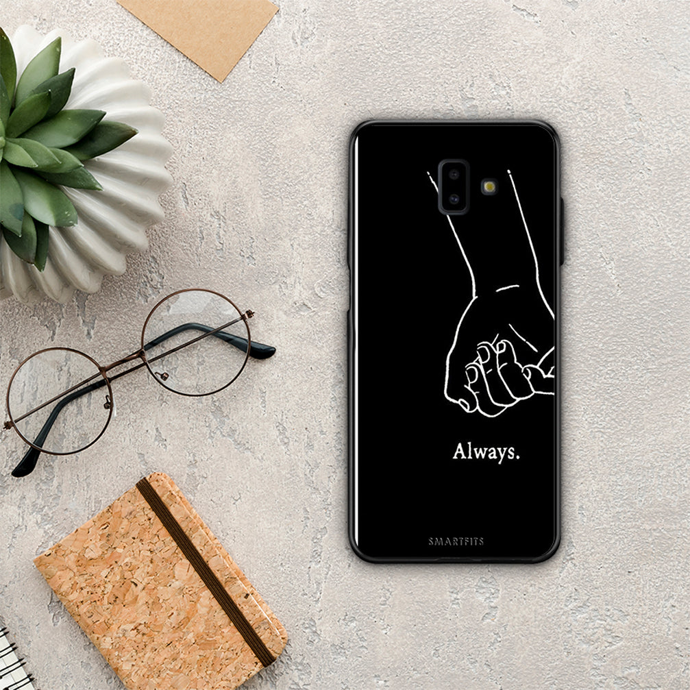 Always & Forever 1 - Samsung Galaxy J6+ θήκη