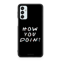 Thumbnail for Samsung M23 How You Doin θήκη από τη Smartfits με σχέδιο στο πίσω μέρος και μαύρο περίβλημα | Smartphone case with colorful back and black bezels by Smartfits