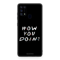 Thumbnail for Samsung M31 How You Doin θήκη από τη Smartfits με σχέδιο στο πίσω μέρος και μαύρο περίβλημα | Smartphone case with colorful back and black bezels by Smartfits