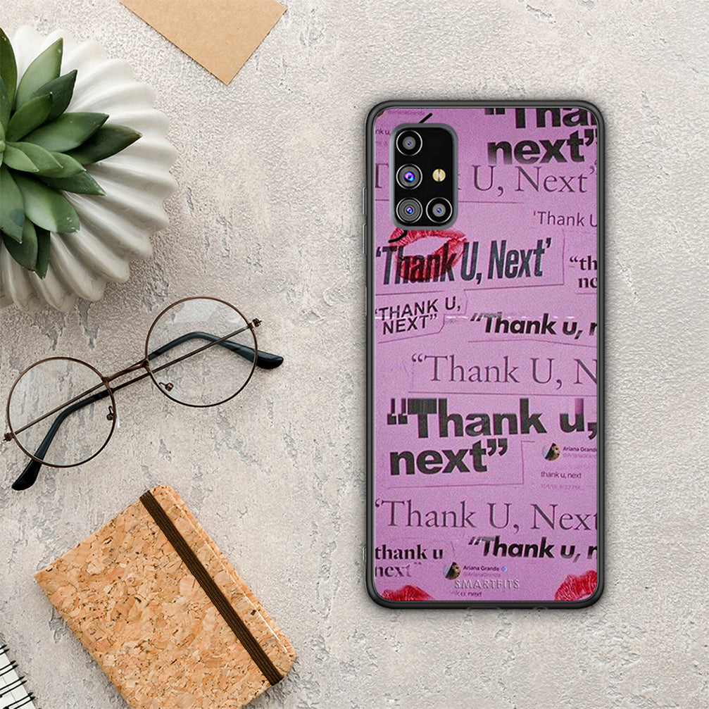 Thank You Next - Samsung Galaxy M31s θήκη