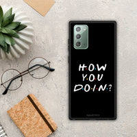 Thumbnail for How You Doin - Samsung Galaxy Note 20 θήκη