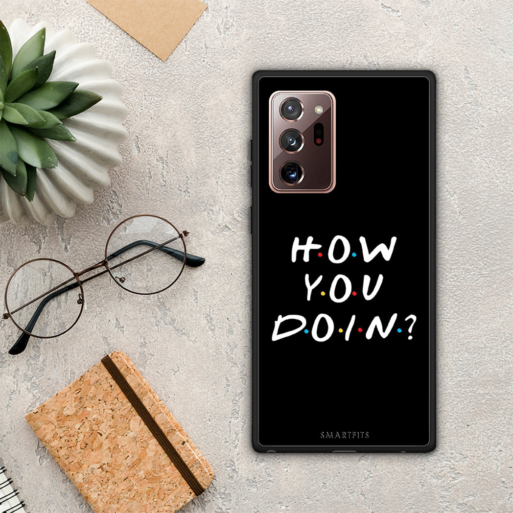 How You Doin - Samsung Galaxy Note 20 Ultra θήκη