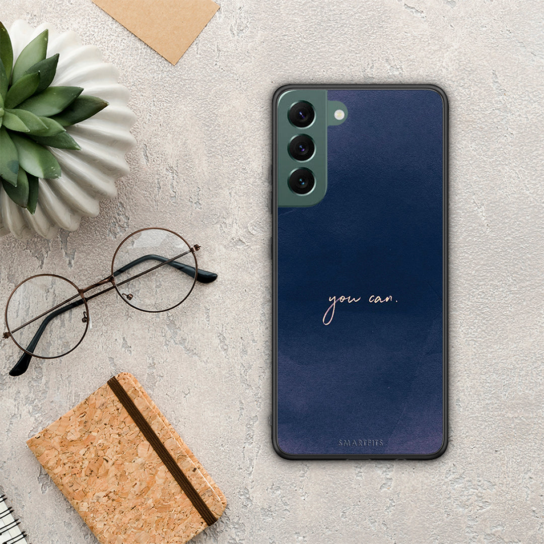 You Can - Samsung Galaxy S22 Plus θήκη