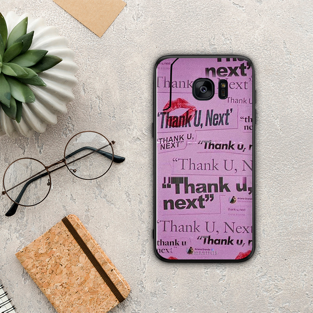 Thank You Next - Samsung Galaxy S7 θήκη